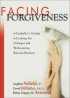 FACING FORGIVENESS PB