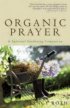 Organic Prayer