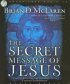 The Secret Message Of Jesus - Audio Book on CD