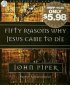 Fifty Reasons Why Jesus Came To Die Audio Book on CD