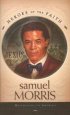 Samuel Morris: Missionary to America