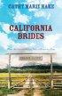 California Brides - Three Historical Women Take a Chance on Love