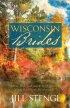 Wisconsin Brides - The Old-fashioned Love Stories from the Great Northwoods