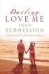 Darling, Love Me Into Submission