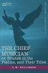 Chief Musician Or, Studies In The Psalms, And Their Titles
