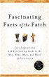 Fascinating Facts Of The Faith