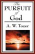 The Pursuit of God (A Christian Classic)