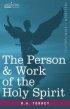 The Person& Work of the Holy Spirit