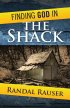 Finding God In The Shack
