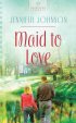 Maid To Love