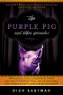 Purple Pig And Other Miracles The Pb