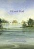 Eternal Rest: Guidance for When You Have Lost a Loved One - Guidance for When You Have Lost a Loved One