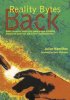 Reality Bytes Back: Bible Character Studies for Young People Including Discussion Questions and Further Reading Pointers - Bible Character Studies for Young People Including Discussion Questions and Further Reading Pointers