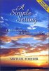 A Simple Setting: The Eucharistic Texts Set to Familiar Melodies - The Eucharistic Texts Set to Familiar Melodies