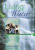 Living Water (Gold Panners): Year C - A Creative Resource for the Liturgy