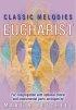 Classic Melodies Eucharist