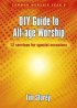 DIY Guide to All Age Worship : Common Worship Year B - 12 Services for Special Occasions