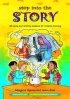 Step into the Story: 20 Story and Activity Sessions for Creative Learning - 20 Story and Activity Sessions for Creative Learning