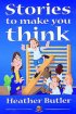 Stories to Make You Think