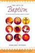 The Gifts of Baptism: An Essential Guide for Parents, Sponsors and Leaders - An Essential Guide for Parents, Sponsors and Leaders