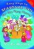 Easy Ways to Seasonal Fun for the Very Young: Twelve Bible-based Activities for 3-5s - Twelve Bible-based Activities for 3-5s