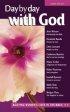 Day by Day with God January - April 2007 - Rooting Women's Lives in the Bible