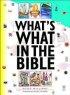 What's what in the Bible