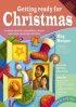 GETTING READY FOR CHRISTMAS - Creative Ideas for Assemblies, Drama and Cross-curricular Activities