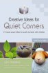 Creative Ideas for Quiet Corners