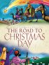 The Road To Christmas Day
