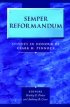 Semper Reformandum - Studies In Honor Of Clark H. Pinnock
