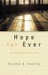 Hope for Ever - The Christian View of Life and Death