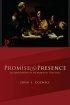 Promise and Presence - An Exploration of Sacramental Theology