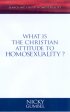 What Is the Christian Attitude to Homosexuality?