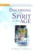 Discerning the Spirit of the Age