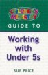 Children's Ministry Guide to Working with under 5's