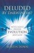 DELUDED BY DARWINISM PB
