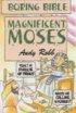 Boring Bible: Magnificent Moses