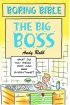 Boring Bible: The Big Boss