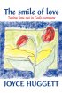 The Smile of Love: Taking Time Out in God's Company - Taking Time Out in God's Company