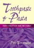 Toothpaste & Pasta - Faith and Food for the Family
