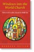 Windows into the World Church - Christ at Work in Africa, Asia and the Middle East