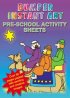 Bumper Instant Art: Pre School Activity Sheets