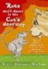 Rats Don't Dance in the Cat's Doorway