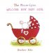 The Mouse Lynn Welcome New Baby Girl