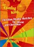 The Coming King - Christian Drama Sketches For Advent And Christmas