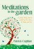 Meditations In The Garden - A group study course exploring the story of Adam and Eve