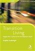 The Word Made Fresh!: Transition Living