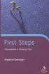 First Steps The Handbook to Following Christ