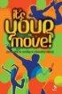 Its Your Move - Your Guide to Moving to Secondary School
